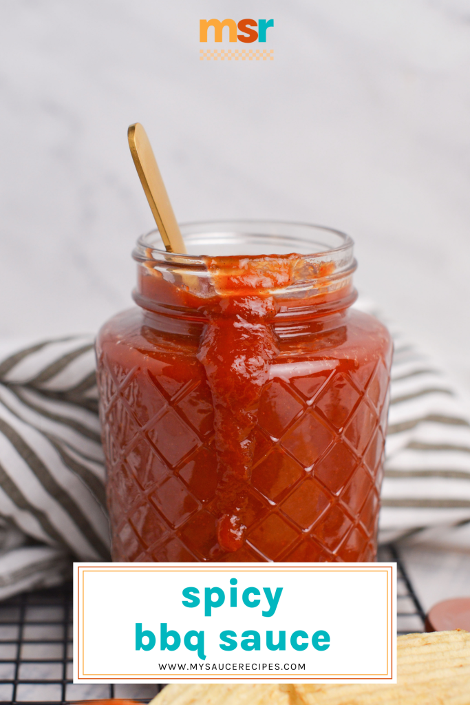 straight on shot of jar of jar of spicy bbq sauce with text overlay for pinterest