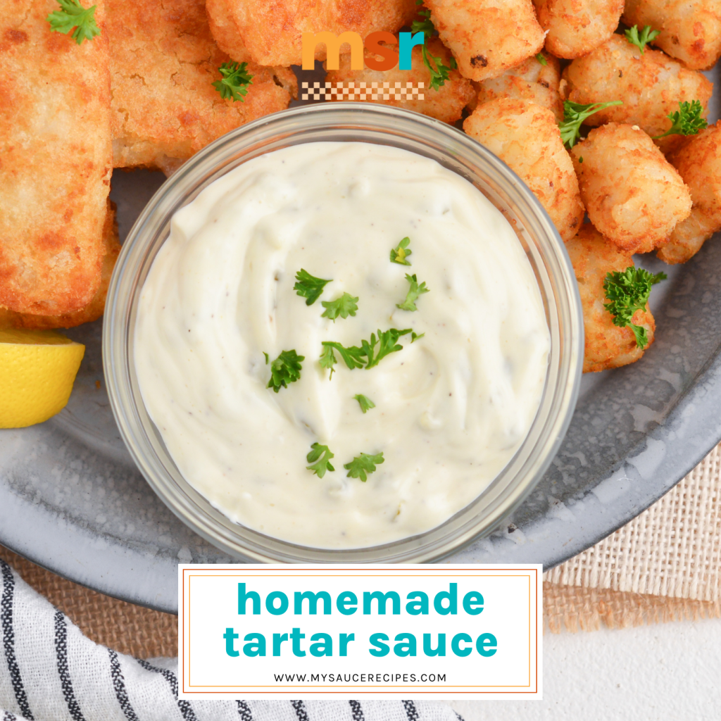 overhead shot of bowl of tartar sauce with text overlay for facebook