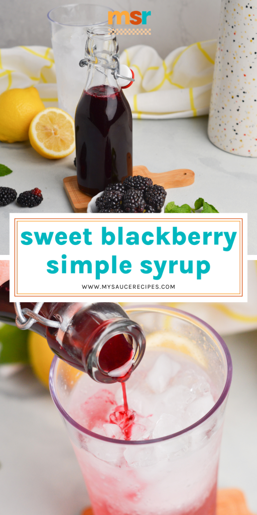 collage of blackberry simple syrup for pinterest