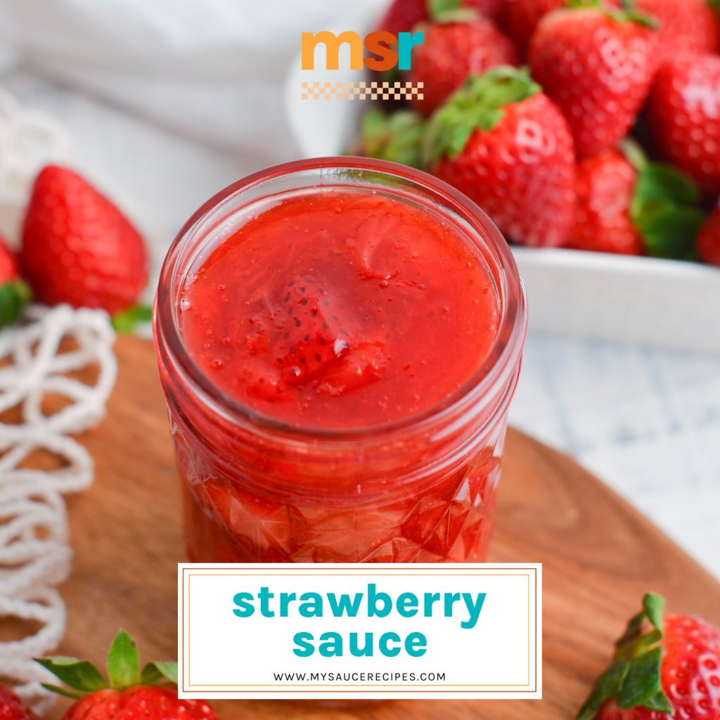 angled shot of jar of strawberry sauce with text overlay for facebook