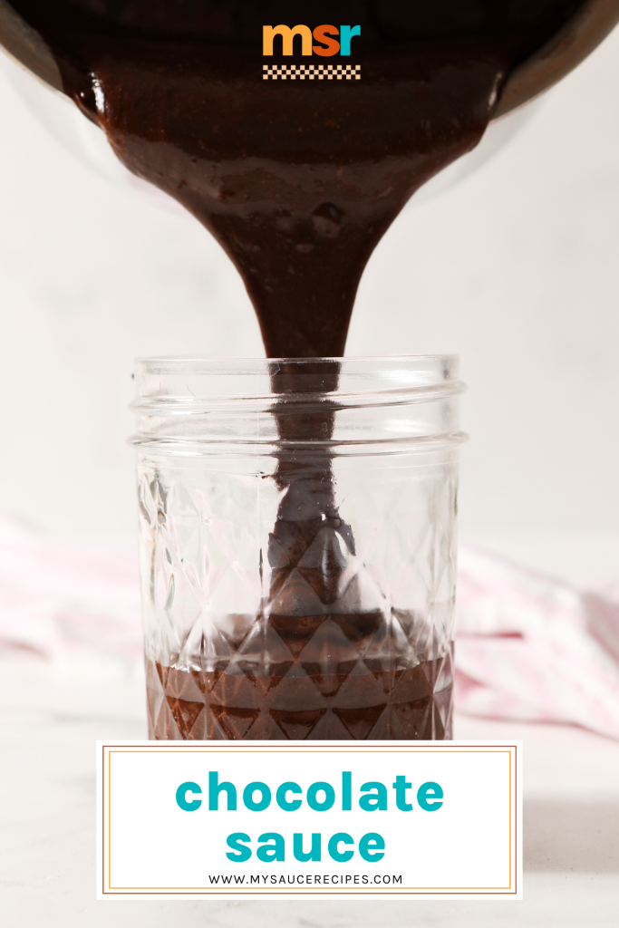 chocolate sauce poured into jar with text overlay for pinterest