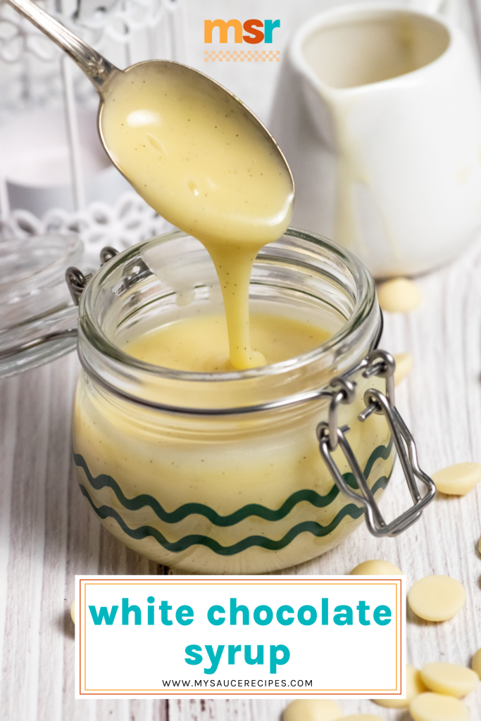 white chocolate syrup poured from spoon into jar with text overlay for pinterest