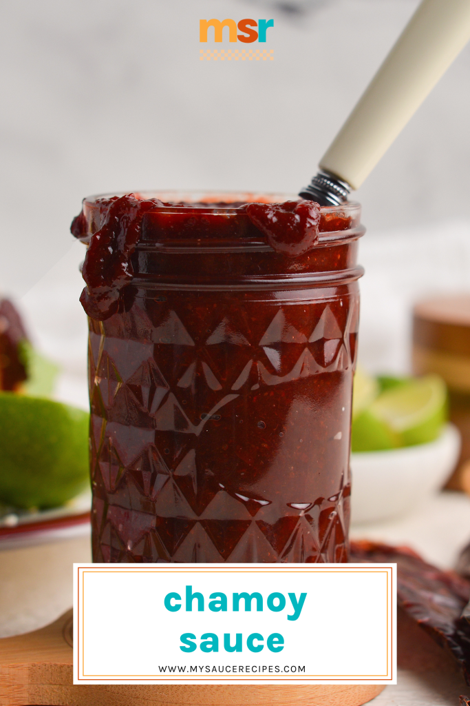 straight on shot of chamoy sauce in jar with text overlay for pinterest