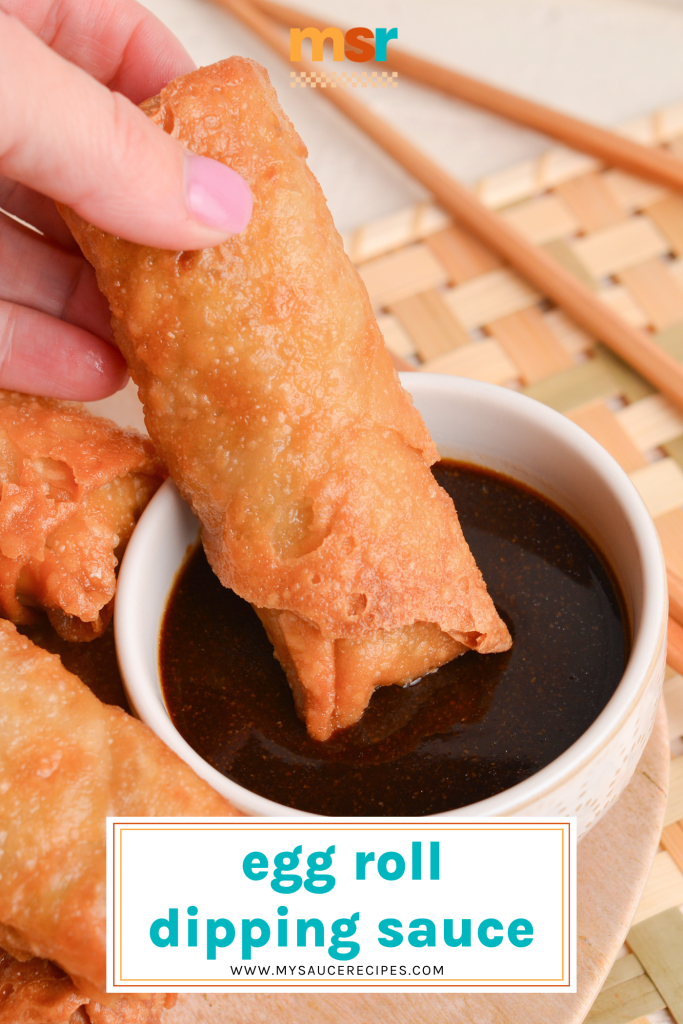 egg roll dipping into egg roll dipping sauce with text overlay for pinterest