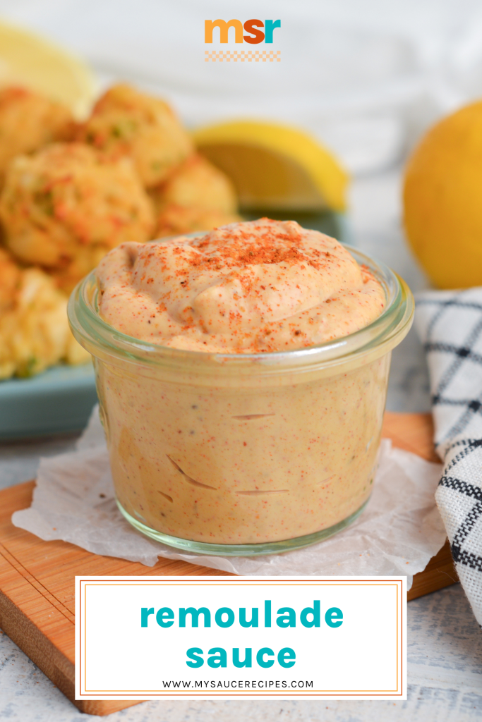 angled shot of bowl of remoulade sauce with text overlay for pinterest
