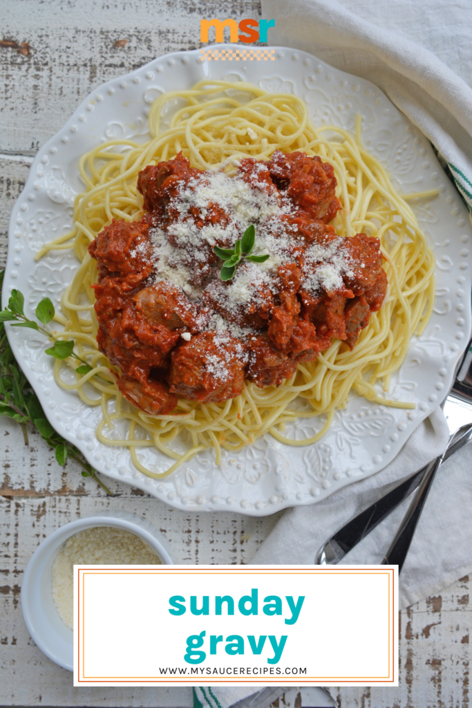 overhead shot of sunday gravy over pasta with text overlay