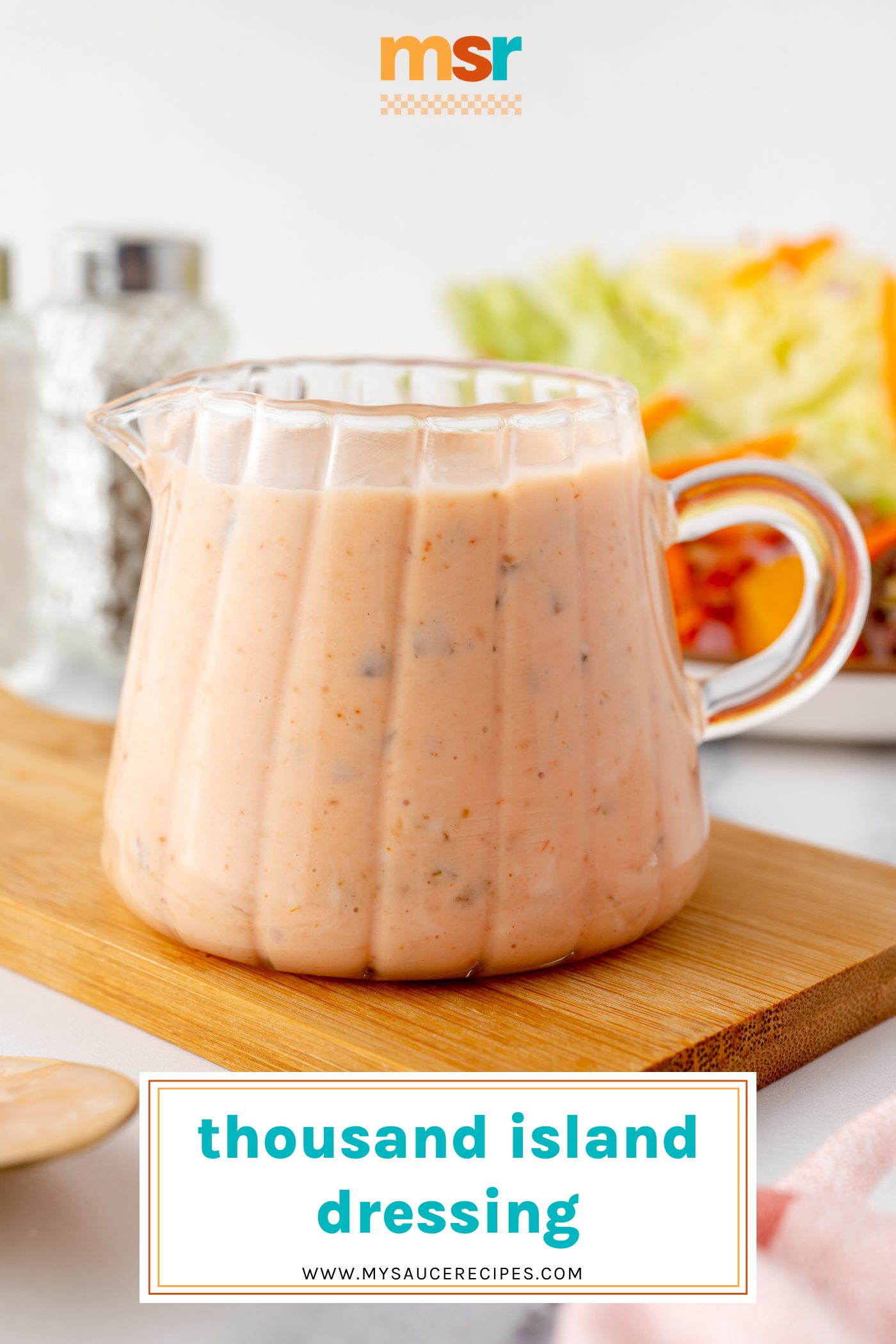 straight on shot of thousand island dressing with text overlay