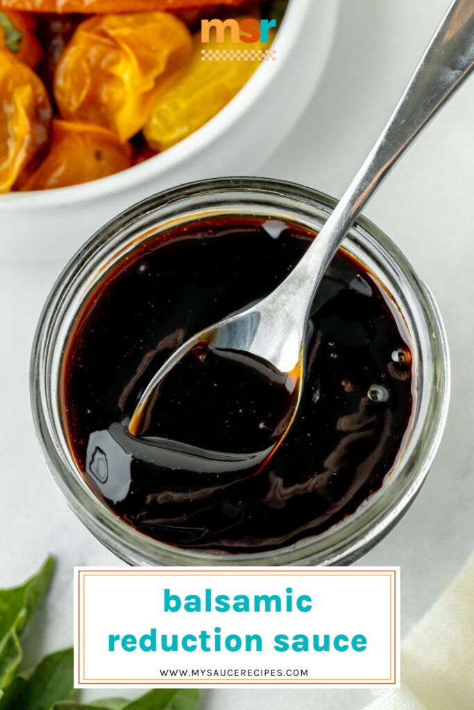 overhead shot of spoon in jar of balsamic reduction sauce with text overlay