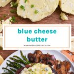 collage of blue cheese butter